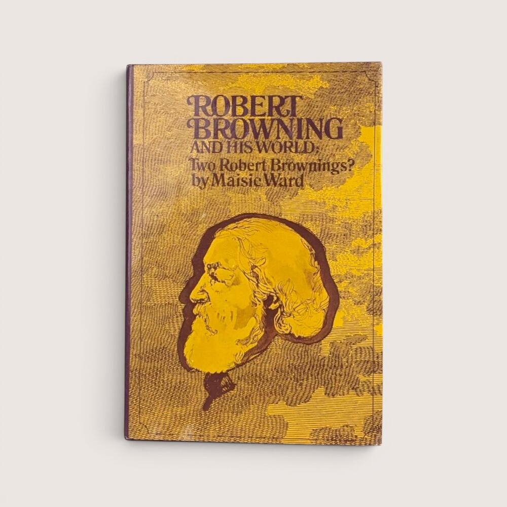 1969 Robert Browning and His World Two Robert Brownings Hardcover Book
